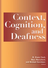 cover of Context, Cognition, and Deafness