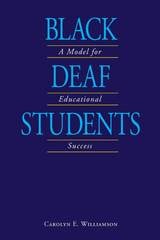 cover of Black Deaf Students: A Model for Educational Success