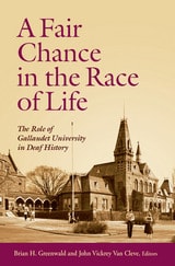 cover of A Fair Chance in the Race of Life: The Role of Gallaudet University in Deaf History