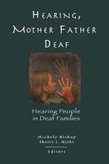 cover of HEARING, MOTHER-FATHER DEAF: Hearing People in Deaf Families