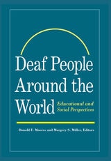 cover of Deaf People Around the World: Educational and Social Perspectives