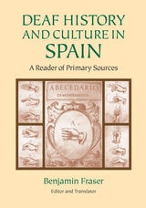 cover of Deaf History and Culture in Spain: A Reader of Primary Documents