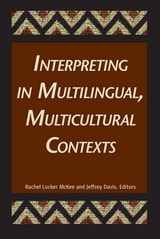 cover of Interpreting in Multilingual, Multicultural Contexts