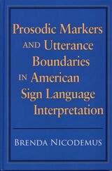 cover of Prosodic Markers and Utterance Boundaries in American Sign Language Interpretation