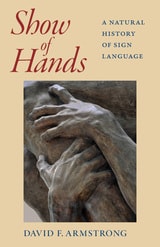 cover of Show of Hands: A Natural History of Sign Language