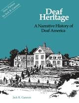 cover of Deaf Heritage: A Narrative History of Deaf America
