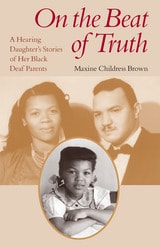 cover of On the Beat of Truth: A Hearing Daughter’s Stories of Her Black Deaf Parents