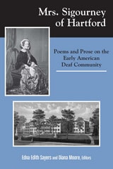 cover of Mrs. Sigourney of Hartford: Poems and Prose on the Early American Deaf Community