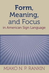 cover of Form, Meaning, and Focus in American Sign Language