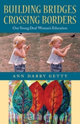 cover of Building Bridges, Crossing Borders: One Young Deaf Woman’s Education