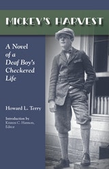 cover of Mickey’s Harvest: A Novel of a Deaf Boy’s Checkered Life
