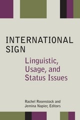 cover of International Sign: Linguistic, Usage, and Status Issues