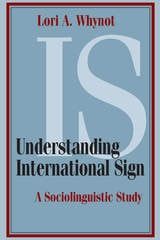 cover of Understanding International Sign: A Sociolinguistic Study