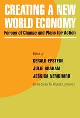 cover of Creating a New World Economy: Forces of Change and Plans for Action