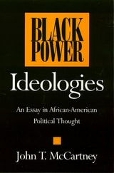 cover of Black Power Ideologies: An Essay in African American Political Thought