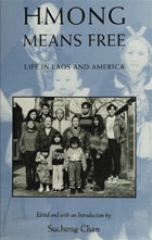 cover of Hmong Means Free: Life in Laos and America