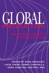 cover of Global Production: The Apparel Industry in the Pacific Rim