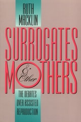 cover of Surrogates and Other Mothers: The Debates over Assisted Reproduction