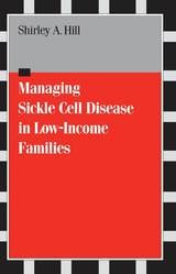 cover of Managing Sickle Cell Disease: In Low-Income Families