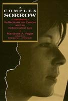 cover of Complex Sorrow: Reflections on Cancer and an Abbreviated Life