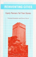 cover of Reinventing Cities: Equity Planners Tell Their Stories