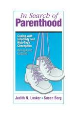 cover of In Search Of Parenthood: Coping with Infertility and High-Tech Conception