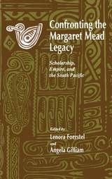 cover of Confronting Margaret Mead: Scholarship, Empire, and the South Pacific