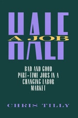 cover of Half A Job: Bad and Good Part-Time Jobs in a Changing Labor Market