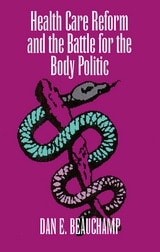 cover of Health Care Reform and the Battle for the Body Politic