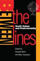 cover of Between the Lines: South Asians and Postcoloniality