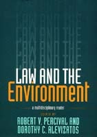 cover of Law and the Environment: A Multidisciplinary Reader