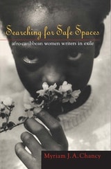 cover of Searching for Safe Spaces: Afro-Caribbean Women Writers in Exile