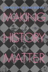 cover of Making History Matter