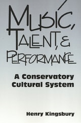 cover of Music Talent & Performance: Conservatory Cultural System
