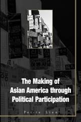 cover of Making Of Asian America: Through Political Participation