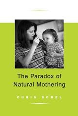 cover of Paradox Of Natural Mothering