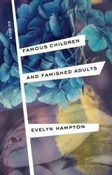 cover of Famous Children and Famished Adults: Stories