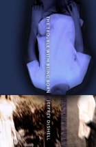 cover of The Trouble with Being Born: A Novel