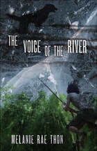 cover of The Voice of the River: A Novel