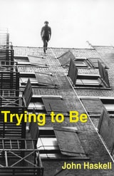 cover of Trying to Be: A Collection