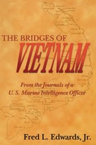 cover of The Bridges of Vietnam: From the Journals of a U.S. Marine Intelligence Officer