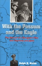 cover of With the Possum and the Eagle: The Memoir of a Navigator's War over Germany and Japan