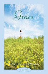 cover of Grace: A Novel