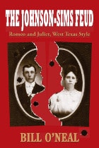 cover of The Johnson-Sims Feud: Romeo and Juliet, West Texas Style