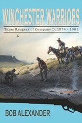 cover of Winchester Warriors: Texas Rangers of Company D, 1874-1901