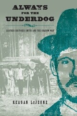 cover of Always for the Underdog: Leather Britches Smith and the Grabow War