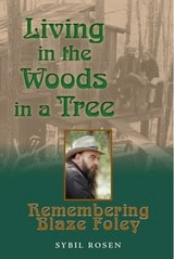 cover of Living in the Woods in a Tree: Remembering Blaze Foley