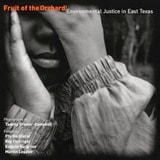 cover of Fruit of the Orchard: Environmental Justice in East Texas