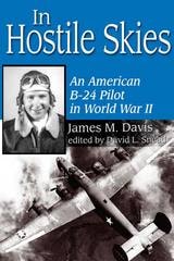 cover of In Hostile Skies: An American B-24 Pilot in World War II