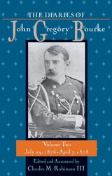 cover of Diaries of John Gregory Bourke Volume 2: July 29, 1876--April 7, 1878